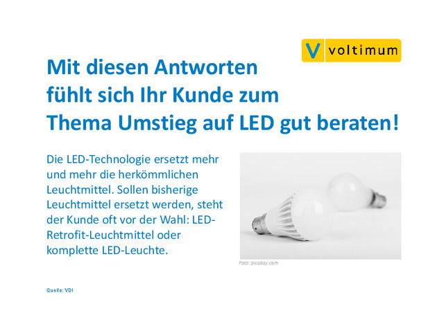 Mit diesen Antworten fühlt sich Ihr Kunde zum Thema Umstieg auf LED gut beraten!