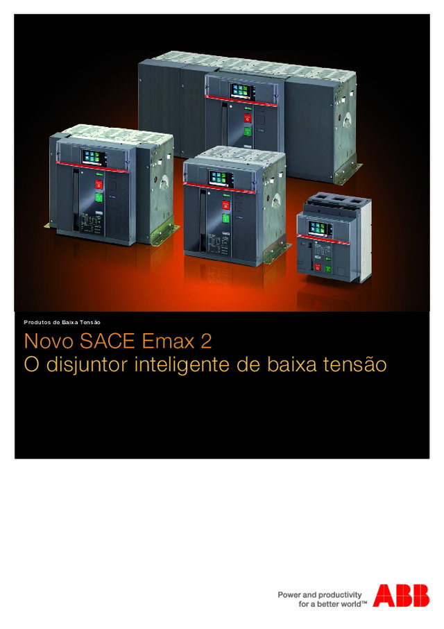 Novo SACE Emax 2 | O disjuntor inteligente de baixa tensão