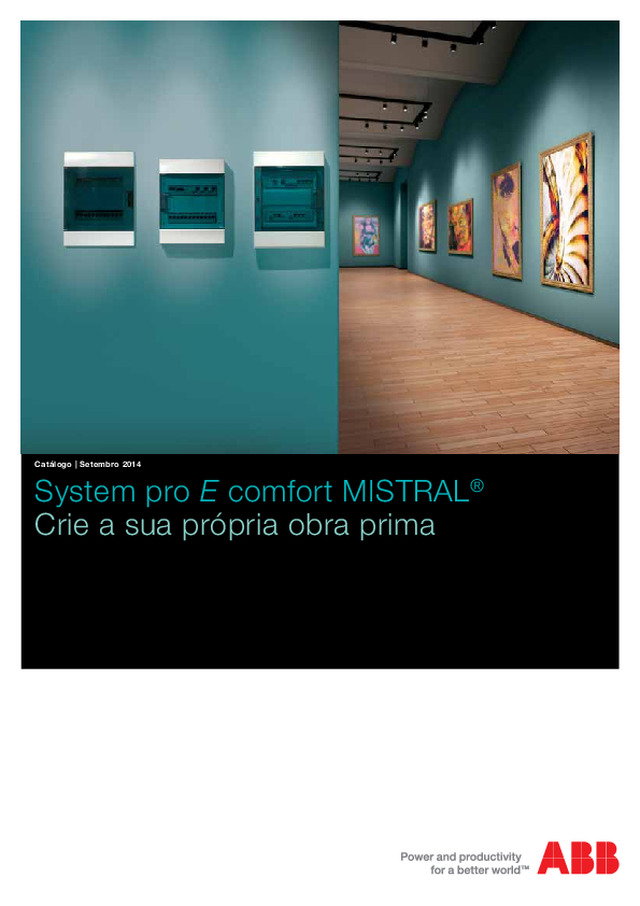 System pro E comfort MISTRAL® | Crie a sua própria obra prima