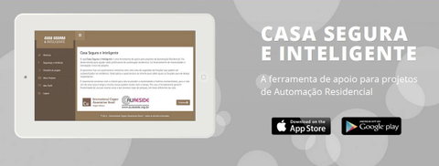 Aplicativo gratuito para projetos - Casa Segura e Inteligente, a ferramenta de apoio para projetos de Automação Residencial