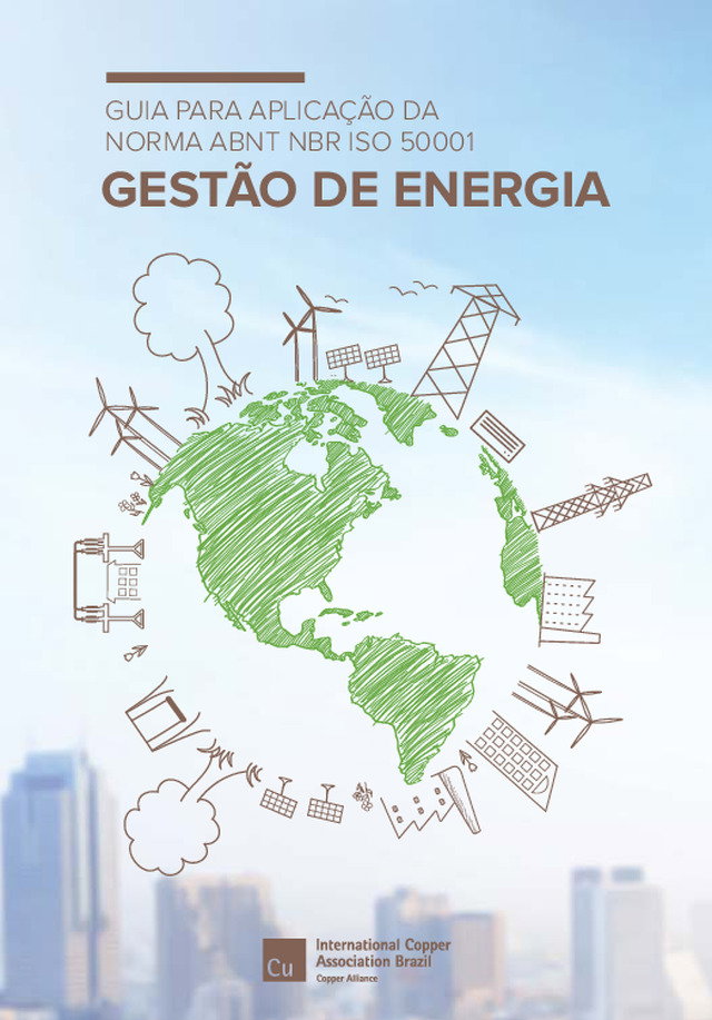 Guia para Aplicação da Norma ABNT NBR ISO 50001 – Gestão da Energia