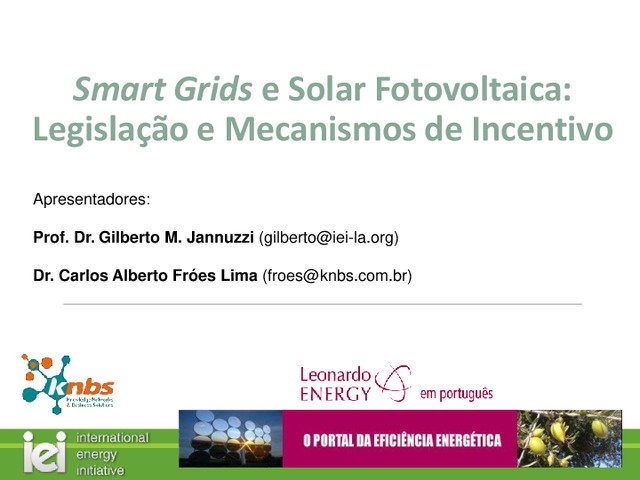 Smart Grids e solar fotovoltaica – Legislação e mecanismos de incentivo