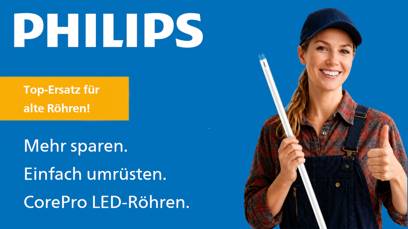 Philips CorePro LED-Röhren: Der preiswerte 1:1 Ersatz für Leuchtstoffröhren