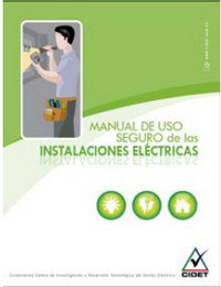 Manual de Uso Seguro de las Instalaciones Eléctricas