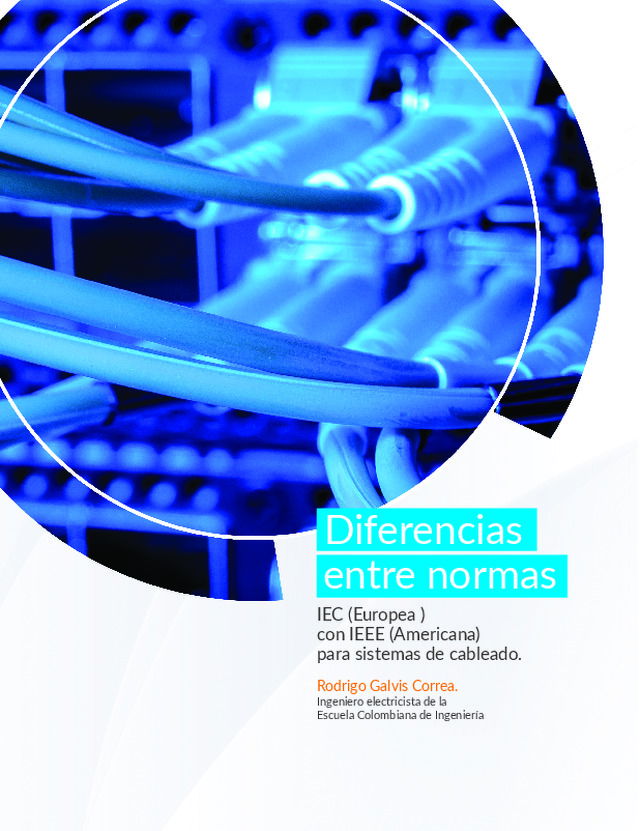 Diferencias entre normas IEC (Europea ) con IEEE (Americana) para sistemas de cableado