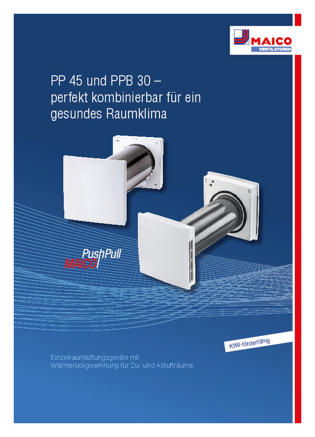 PP 45 und PPB 30 – perfekt kombinierbar für ein gesundes Raumklima