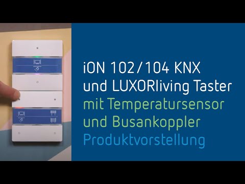 iON 102 und 104 Taster für KNX und Smart Home System LUXORliving