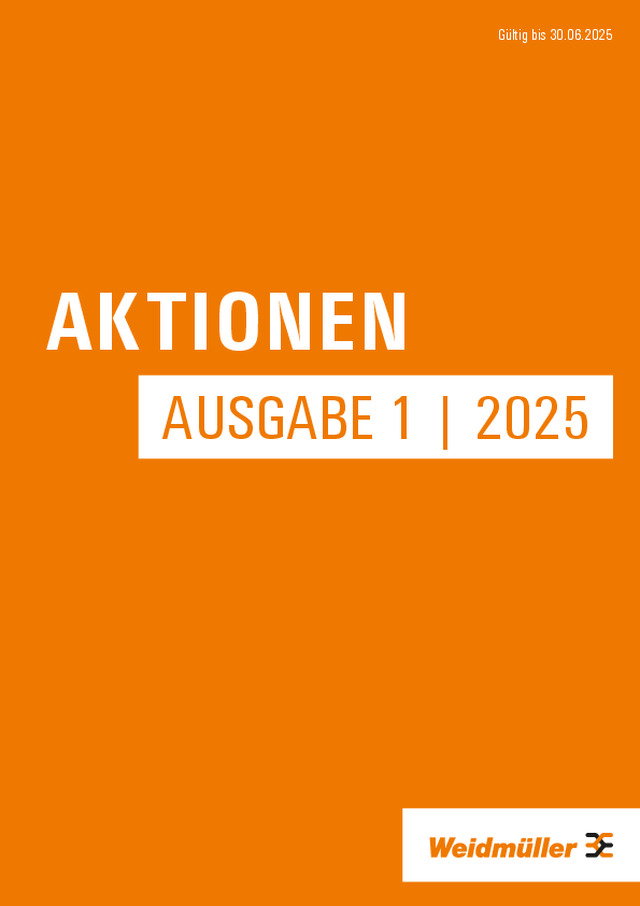 Weidmüller Aktionen - Ausgabe 1 | 2025