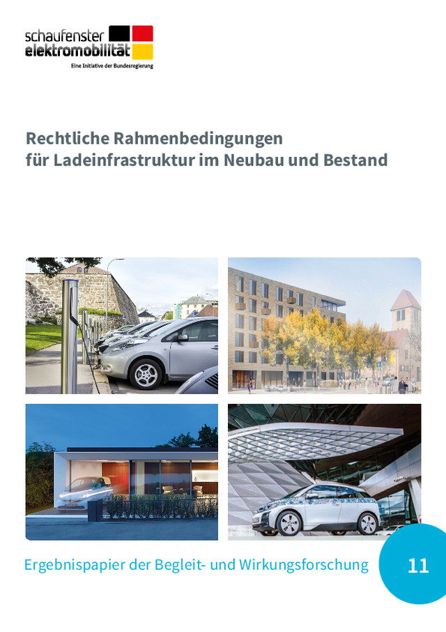 Rechtliche Rahmenbedingungen für Ladeinfrastruktur im Neubau und Bestand | Ergebnispapier Nr. 11