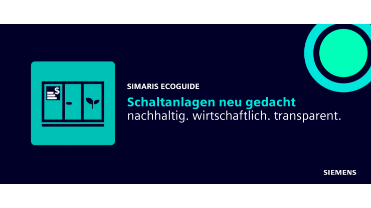 Neuer SIMARIS ecoguide von Siemens: Nachhaltigkeit und Kosten im Blick ...