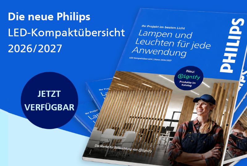 Die neue Philips LED-Kompaktübersicht ist da!