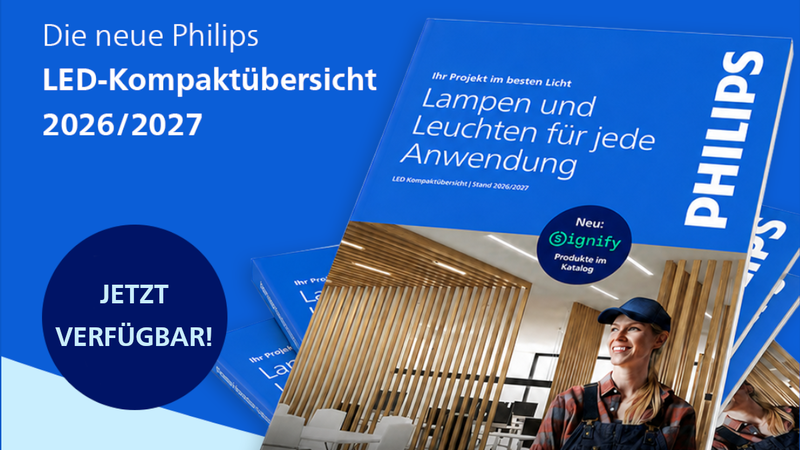Die neue Philips LED-Kompaktübersicht ist da!