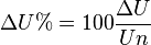 \Delta U%=100\frac {\Delta U}{Un}
