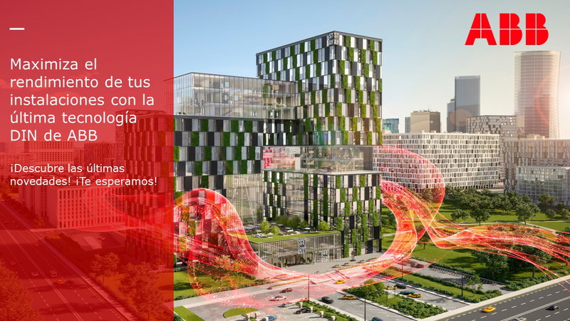 Máximiza el rendimiento de tus instalaciones con la última tecnología DIN de ABB