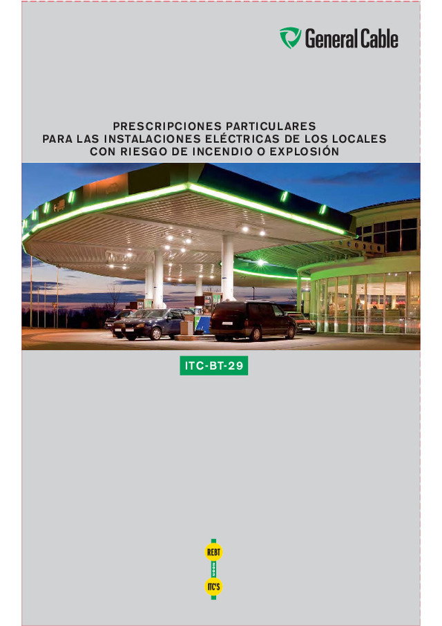 Prescripciones particulares para las instalaciones eléctricas de los locales con riesgo de incendio o explosión