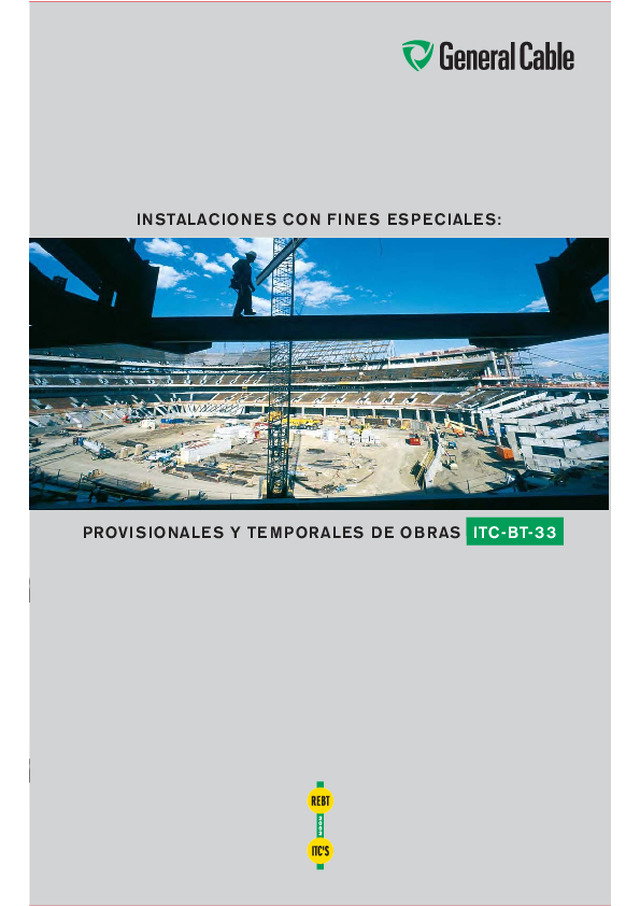 Instalaciones con fines especiales: Provisionales y temporales de obras