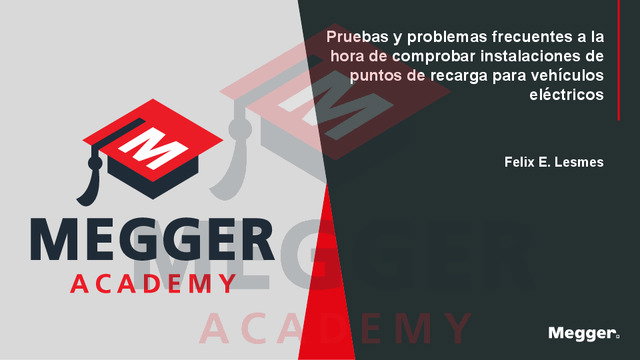 Pruebas y problemas frecuentes a la hora de comprobar instalaciones de puntos de recarga para vehículos eléctricos