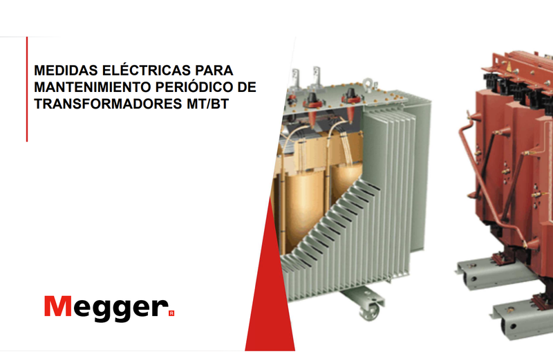 Medidas eléctricas para mantenimiento periódico de transformadores MT/BT