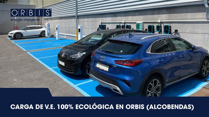 Eficiencia Energética y cargas de VE 100% ecológicas en la sede de Alcobendas de ORBIS