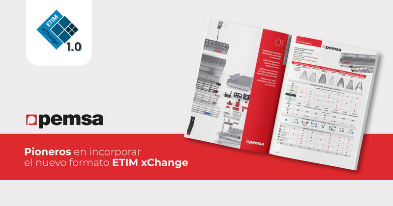 Pioneros en incorporar el estándar ETIM xChange para su catálogo digital de producto
