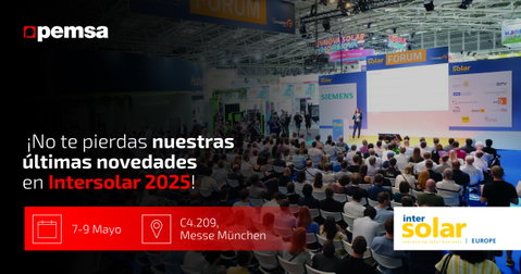 Pemsa presenta sus soluciones para energía solar en Intersolar Europe 2025