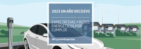 2023 un año decisivo. expectativas y retos energéticos por cumplir