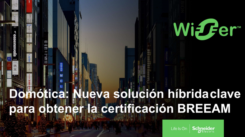 Domótica: Nueva solución híbrida clave para obtener la certificación BREEAM