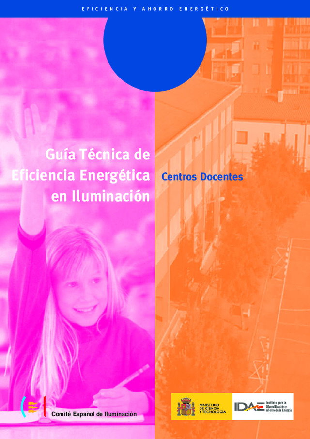 Guía técnica de eficiencia energética en Iluminación de Centros Docentes