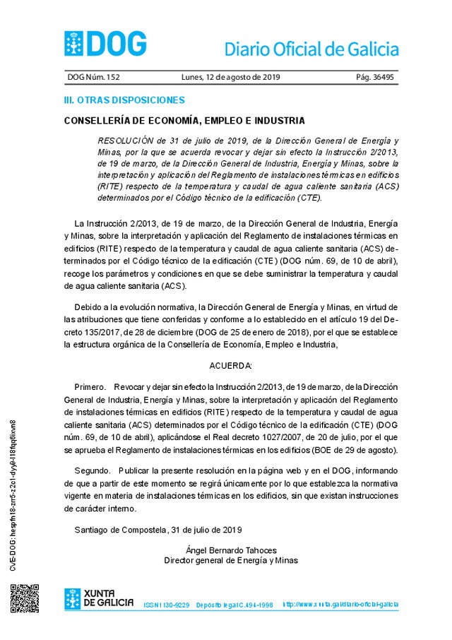 Se revoca y se deja sin efecto, en Galicia, la Instrucción 2/2013 sobre interpretación y aplicación del Reglamento de instalaciones térmicas en edificios (RITE) respecto de la temperatura y caudal de agua caliente sanitaria (ACS) determinados por el Códig