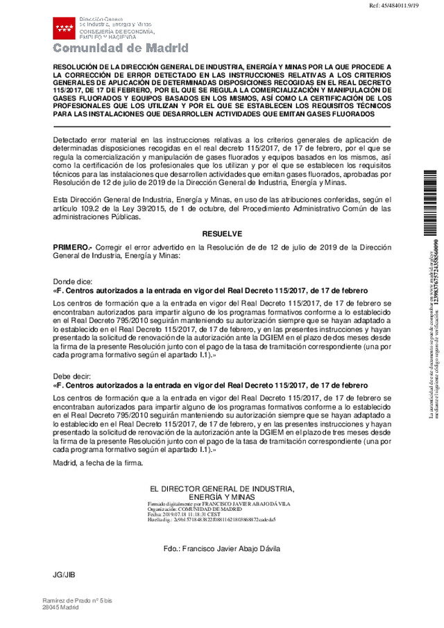 RESOLUCIÓN DE LA DIRECCIÓN GENERAL DE INDUSTRIA, ENERGÍA Y MINAS POR LA QUE PROCEDE A LA CORRECCIÓN DE ERROR DETECTADO EN LAS INSTRUCCIONES RELATIVAS A LOS CRITERIOS GENERALES DE APLICACIÓN DE DETERMINADAS DISPOSICIONES RECOGIDAS EN EL REAL DECRETO 115/20