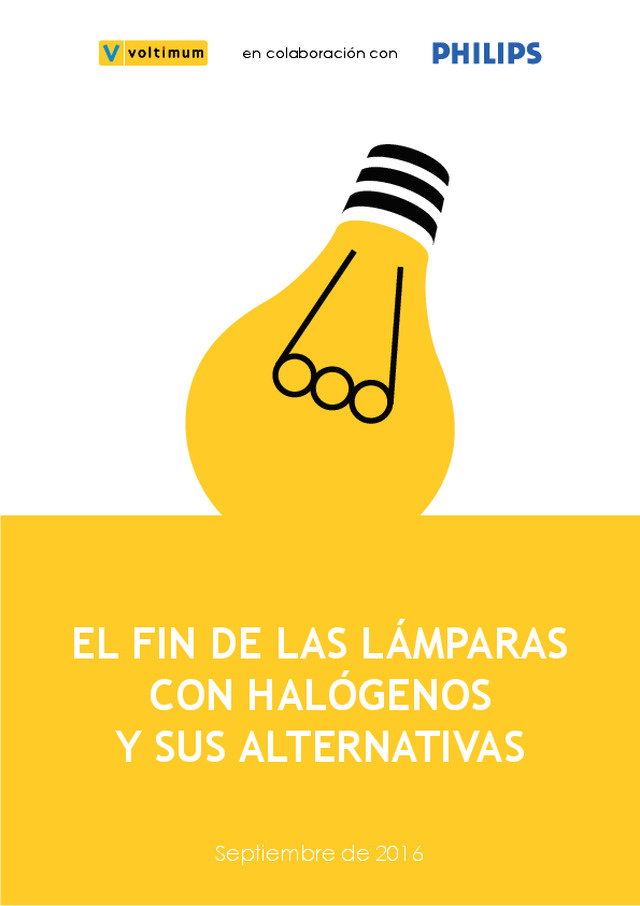 El fin de las lámparas con Halógenos y sus alternativas