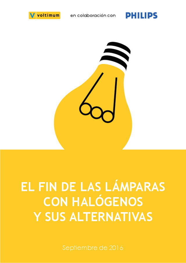 El fin de las lámparas con Halógenos y sus alternativas