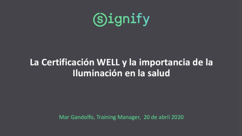 Signify Certificación WELL y la importancia de la luz en un espacio saludable