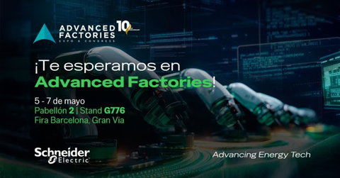 Schneider Electric impulsa la transformación industrial en Advanced Factories 2026