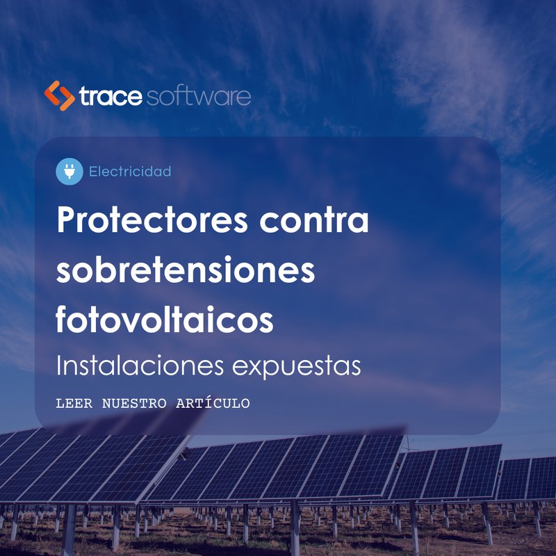Protectores contra sobretensiones fotovoltaicos: instalaciones expuestas