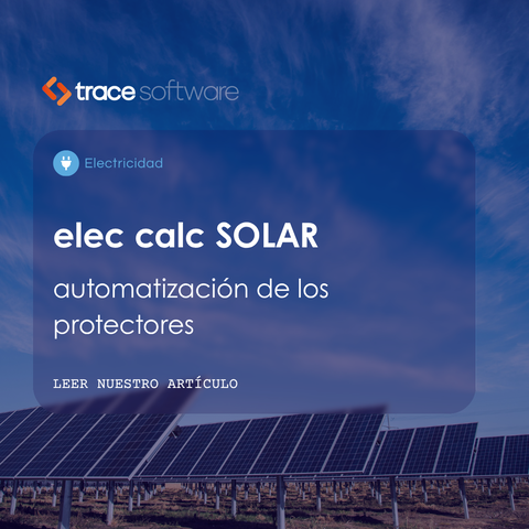 elec calc SOLAR: automatización de los protectores