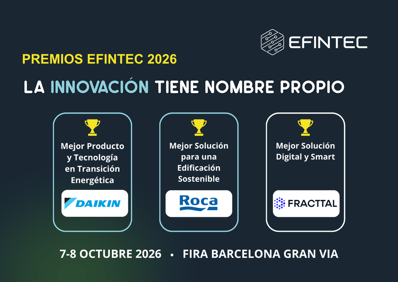 EFINTEC 2026 reconoce la innovación del sector con  los Premios EFINTEC y anuncia los proyectos  ganadores de esta edición 