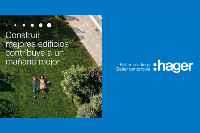 Hager presenta su nuevo posicionamiento de marca: "Better buildings. Better tomorrows"