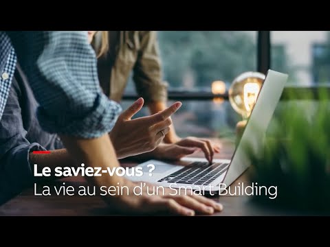Bâtiment intelligent : les nouveaux usages numériques au service du bien-être des usagers
