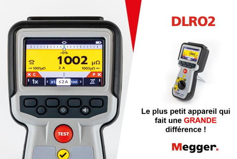 Ohmmètre basse résistance 2 A : Megger présente son nouveau DLRO2 !