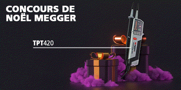 Jeu concours de noël Megger : des testeurs électriques à gagner pour garder les lumières allumées pendant les fêtes !