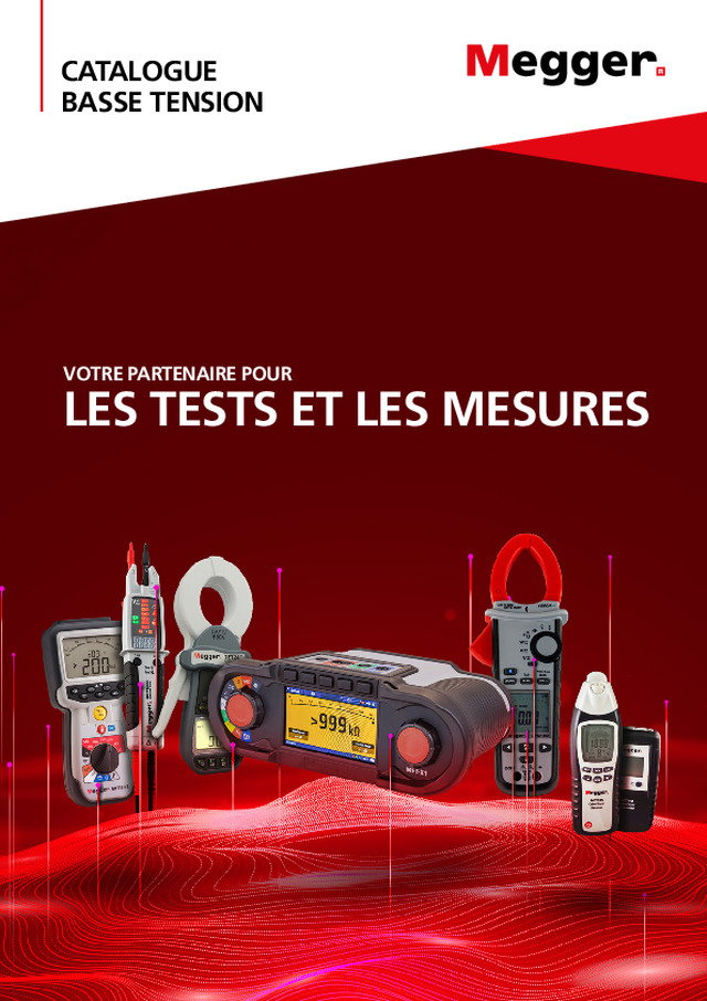 Mesure de résistance de l'isolement : découvrez les nouveautés Megger de la gamme Tests et Mesures