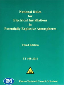 ETCI Issues the National Rules for Electrical Installations in Potentially Explosive Atmospheres