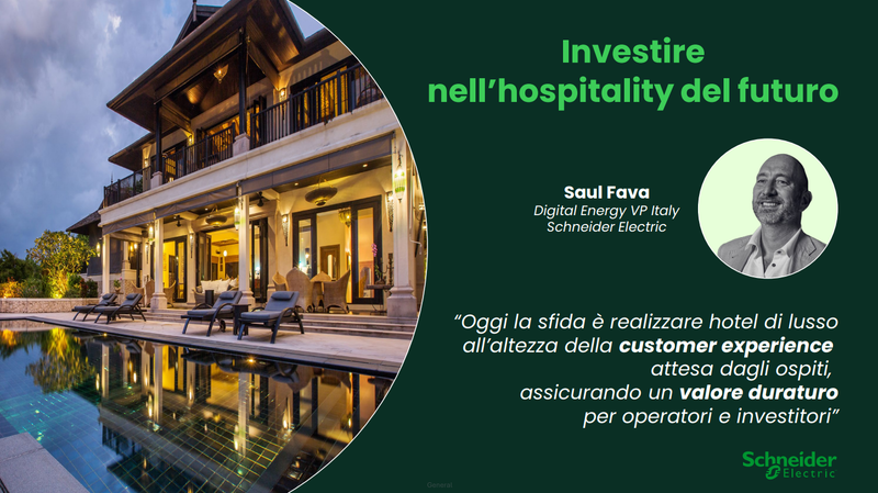 Schneider Electric: hotel smart e sostenibili, una nuova leva per il valore immobiliare  