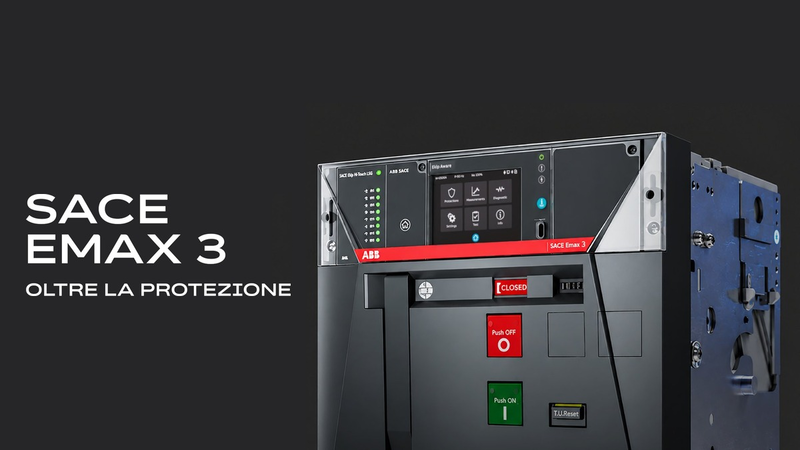 SACE Emax 3 di ABB: protezione, misura e gestione dell’energia in un unico interruttore