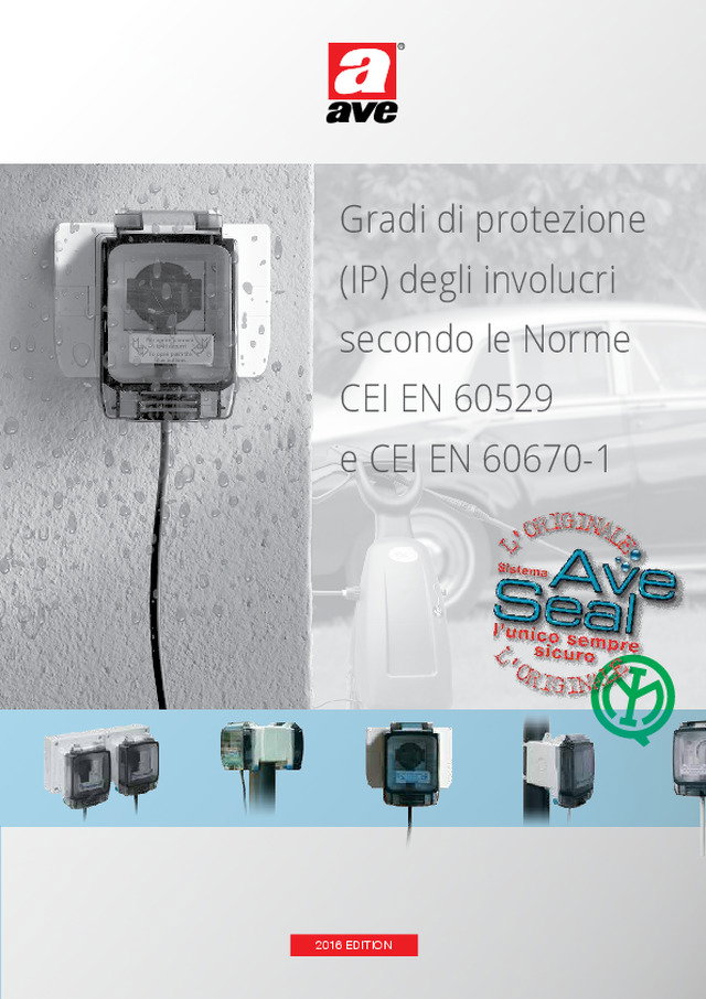 Gradi di protezione (IP) degli involucri secondo le Norme CEI EN 60529 e CEI EN 60670-1