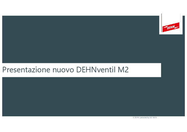 Presentazione del webinar "Nuove tecnologie per gli SPD – Presentazione nuovo DEHNventil M2 e DEHNguard ACI"