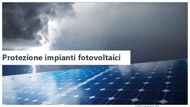 Presentazione del webinar "Protezione da sovratensione di impianti fotovoltaici e di sistemi di accumulo"