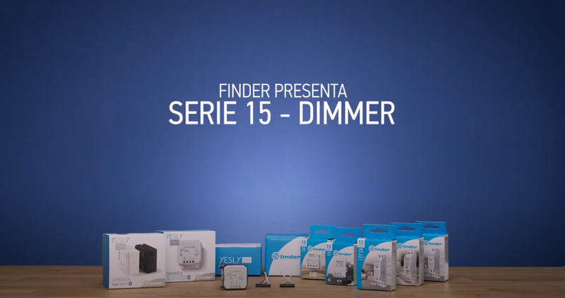 Dimmer Finder della Serie 15, ecco la gamma completa