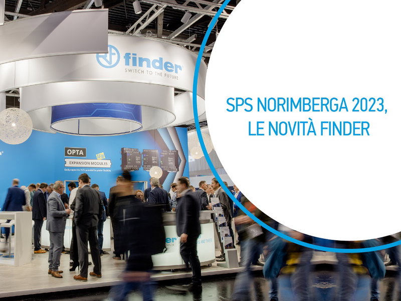 Finder, ecco le novità presentate alla fiera SPS di Norimberga